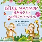 Bilge Maymun Babo Ile Merakli Maymunlar 6 Bilge Maymun Babo Ile Merakli Maymunlar 6