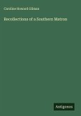 Recollections of a Southern Matron Recollections of a Southern Matron