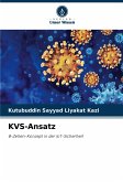 KVS-Ansatz