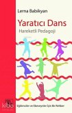 Yaratici Dans - Hareketli Pedagoji Yaratici Dans - Hareketli Pedagoji