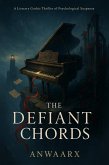 The Defiant Chord (eBook, ePUB)