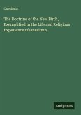 The Doctrine of the New Birth, Exemplified in the Life and Religious Experience of Onesimus