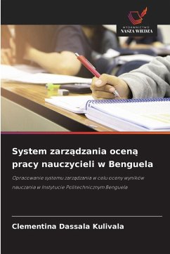 System zarz¿dzania ocen¿ pracy nauczycieli w Benguela - Kulivala, Clementina Dassala