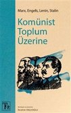 Komünist Toplum Üzerine Komünist Toplum Üzerine