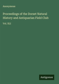 Cover Proceedings of the Dorset Natural History and Antiquarian Field Club