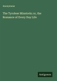 The Tyrolese Minstrels; or, the Romance of Every Day Life