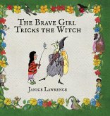 The Brave Girl Tricks the Witch The Brave Girl Tricks the Witch