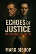 Echoes of Justice: Name for Name, Life... - Bild 1