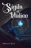 Sigils of Malice (eBook, ePUB)