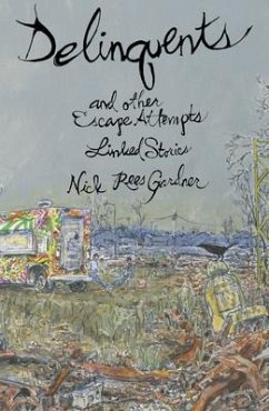 Cover Delinquents and Other Escape Attempts (eBook, ePUB)