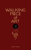 Walking Piece of Art (eBook, ePUB)