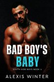 Bad Boy's Baby (South Side Boys, #4) (eBook, ePUB) Bad Boy's Baby (South Side Boys, #4) (eBook, ePUB)
