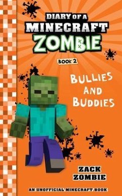 Diary of a Minecraft Zombie Book 2 (eBook, ePUB) - Zombie, Zack