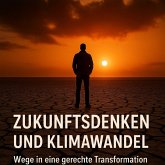 Zukunft denken, Klima retten (eBook, ePUB) Zukunft denken, Klima retten (eBook, ePUB)