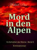 Mord in den Alpen (eBook, ePUB)