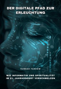 Cover Der digitale Pfad zur Erleuchtung (eBook, ePUB)