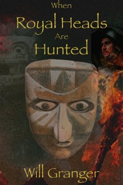 Cover When Royal Heads Are Hunted (eBook, ePUB)