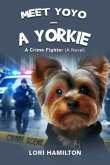 Meet Yoyo - A Yorkie (eBook, ePUB)