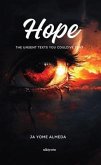 Hope The unsent texts that stayed buried in the depths of the soul (eBook, ePUB) Hope The unsent texts that stayed buried in the depths of the soul (eBook, ePUB)