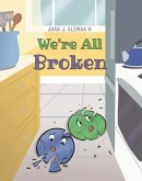 We're All Broken (eBook, ePUB)