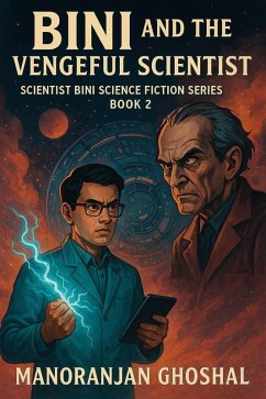 Cover Bini and the Vengeful Scientist (Scientist Bini (Science fiction), #2) (eBook, ePUB)