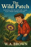 The Wild Patch (eBook, ePUB)