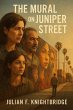 The Mural on Juniper Street (eBook,... - Bild 1