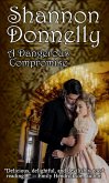 A Dangerous Compromise (The Compromise Series, #2) (eBook, ePUB)