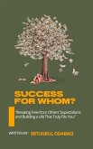 Success for Whom? (eBook, ePUB)