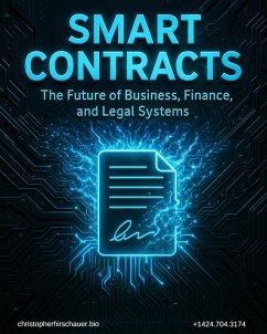 Cover Smart Contracts The Future of Business Finance & Law Enforcement (eBook, ePUB)