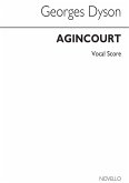 George Dyson, Agincourt SATB Orchestra Stimme George Dyson, Agincourt SATB Orchestra Stimme