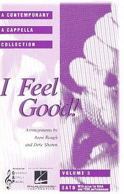 Cover I feel good vol.3 a contemporary collection for mixed chorus a cap., score