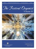 The Festival Organist, Volume II The Festival Organist, Volume II