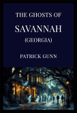 The Ghosts of Savannah (Georgia) (eBook, ePUB)