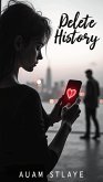 Delete History (eBook, ePUB) Delete History (eBook, ePUB)