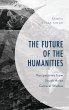 The Future of the Humanities (eBook,... - Bild 1