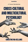 Cross-Cultural and Multicultural Psychology (eBook, PDF) Cross-Cultural and Multicultural Psychology (eBook, PDF)