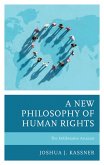 A New Philosophy of Human Rights (eBook, PDF)
