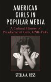 American Girls in Popular Media (eBook, PDF)