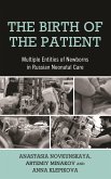 The Birth of the Patient (eBook, PDF)
