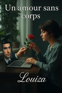 Un amour sans corps (eBook, ePUB) - Louiza