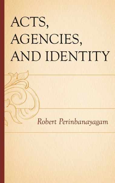 Acts, Agencies, and Identity (eBook, PDF)