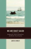 We are Coast Salish (eBook, PDF)