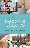 Embodying Normalcy (eBook, PDF)