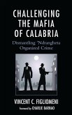 Challenging the Mafia of Calabria (eBook, PDF) Challenging the Mafia of Calabria (eBook, PDF)