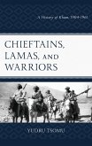 Chieftains, Lamas, and Warriors (eBook, PDF)