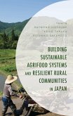 Building Sustainable Agrifood Systems and Resilient Rural Communities in Japan (eBook, PDF)