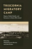 Triscornia Migratory Camp (eBook, PDF)