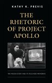 The Rhetoric of Project Apollo (eBook, PDF)