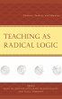 Teaching as Radical Logic (eBook, PDF) - Bild 1